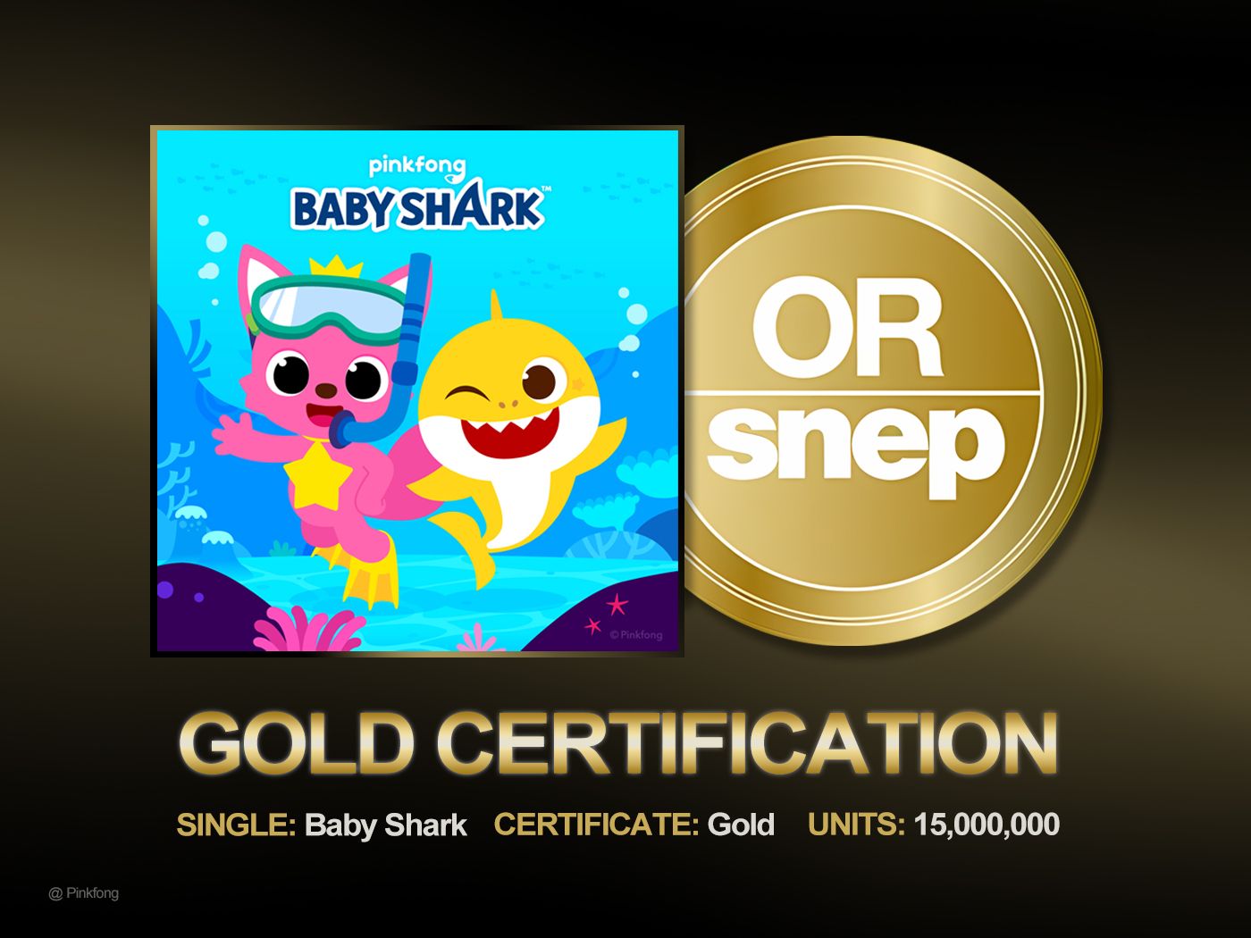 baby shark _gold certification by snep.jpg